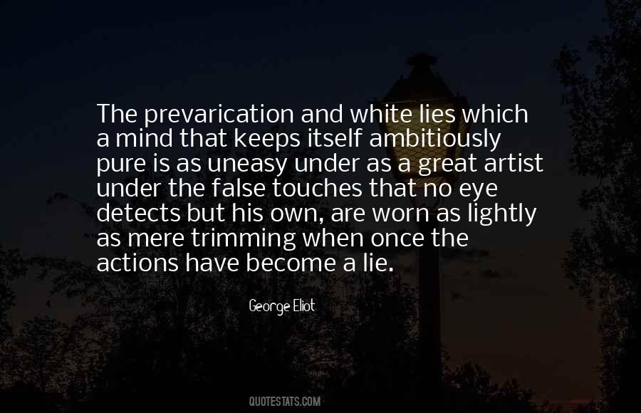 Quotes About Prevarication #792717