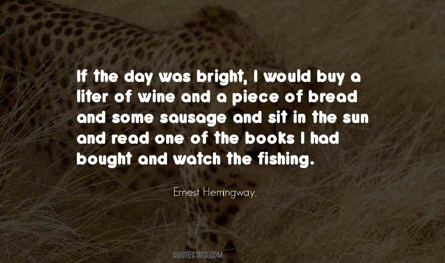 Quotes About Bread And Wine #1734387