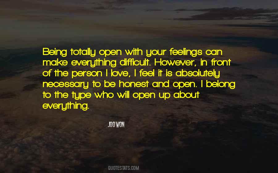 Quotes About Being Honest About Your Feelings #1168991