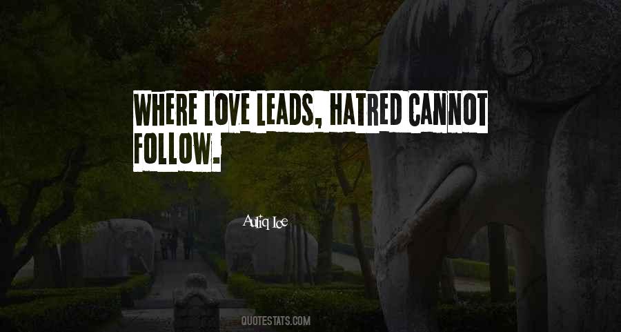 Love Leads Quotes #1689251