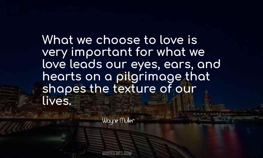 Love Leads Quotes #1731775
