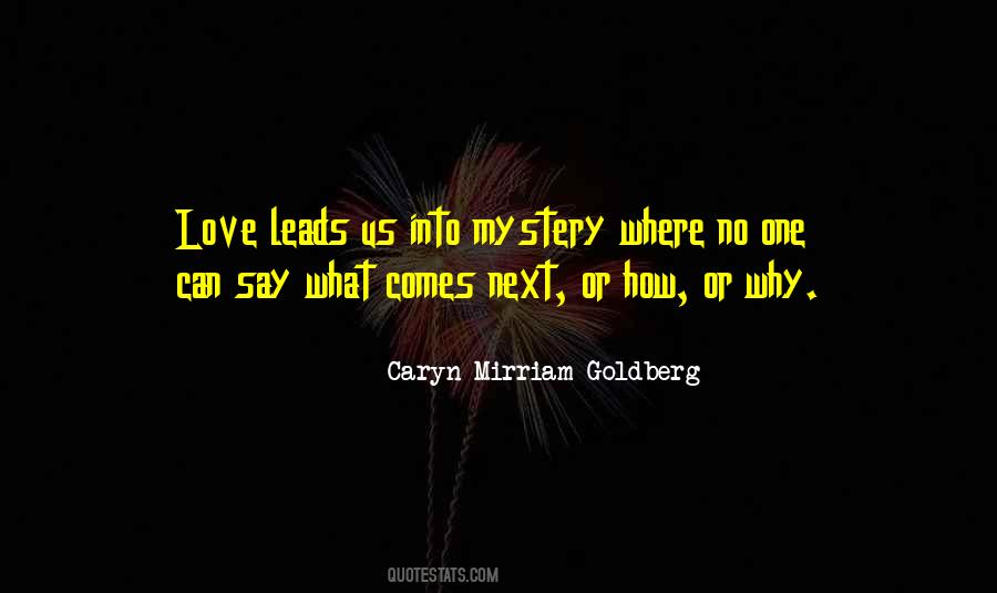 Love Leads Quotes #728440