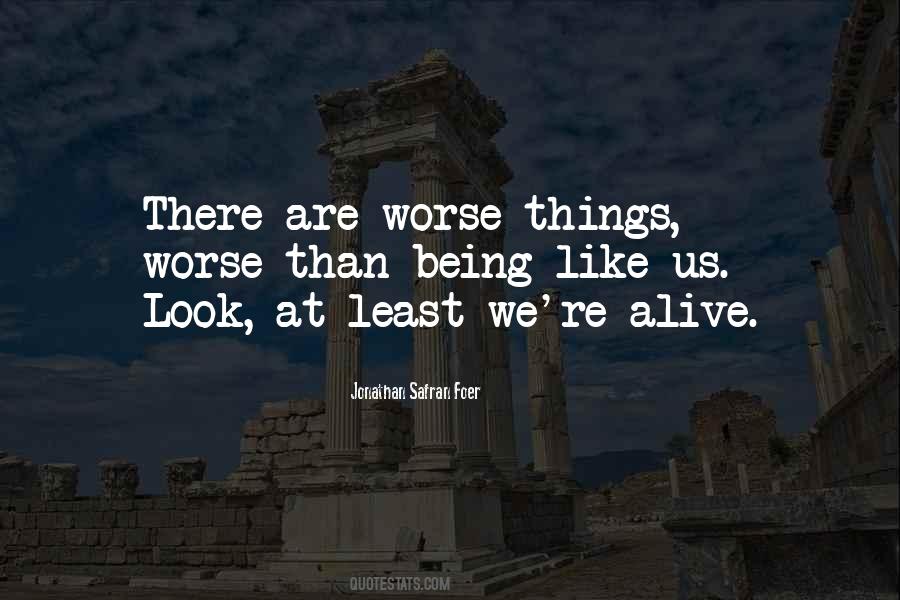 Worse Things Quotes #1603427