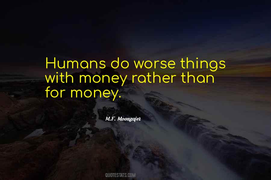 Worse Things Quotes #59130