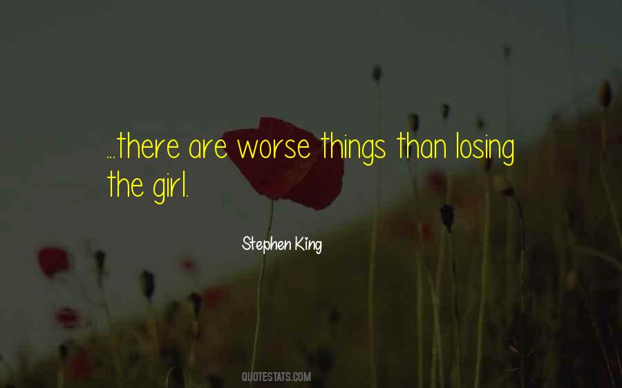 Worse Things Quotes #914038