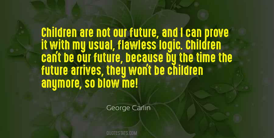 Children Future Quotes #351576