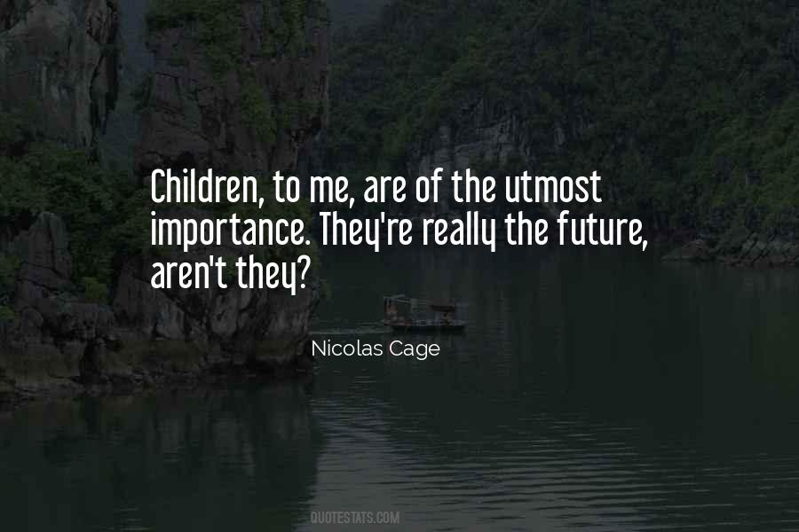 Children Future Quotes #69835