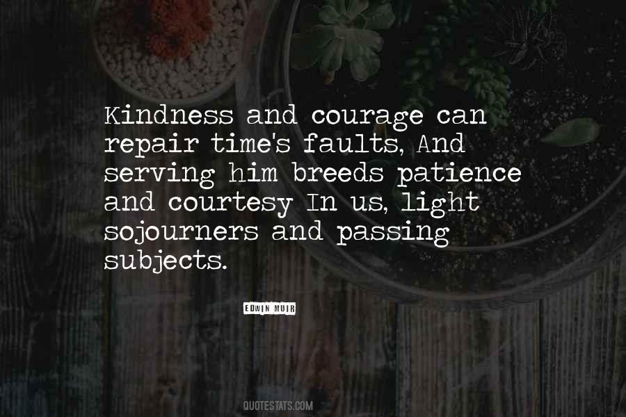 Quotes About Kindness And Patience #274263