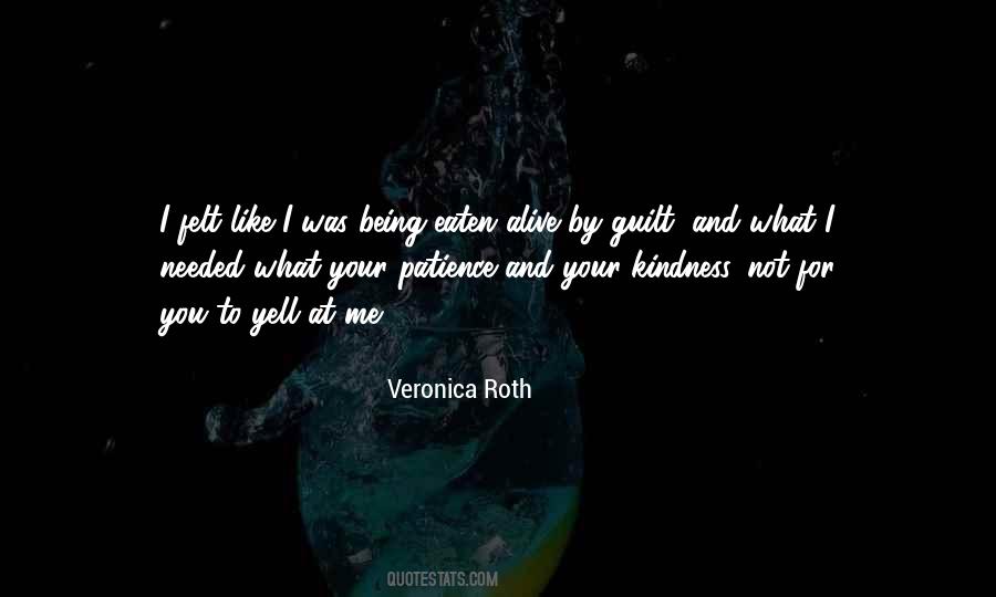 Quotes About Kindness And Patience #400537