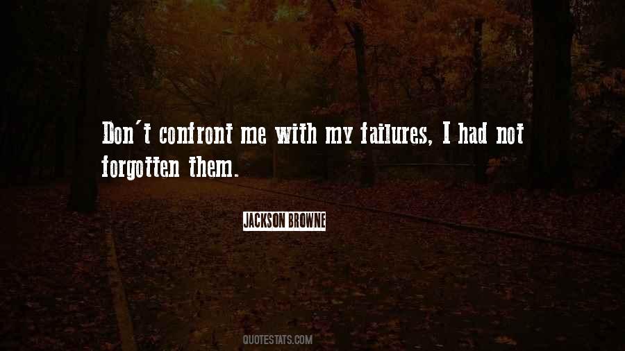 Quotes About My Failures #173106