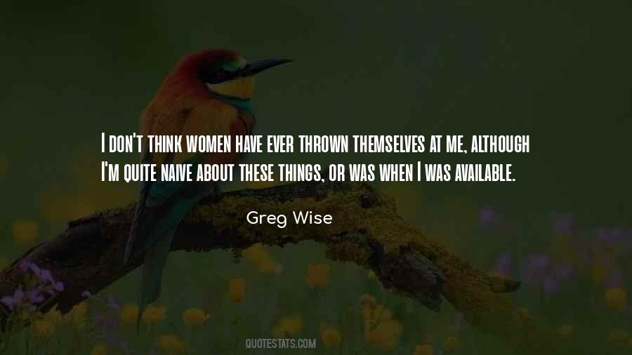 Ever Wise Quotes #1109106