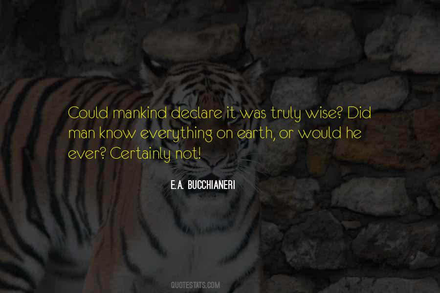 Ever Wise Quotes #1176799