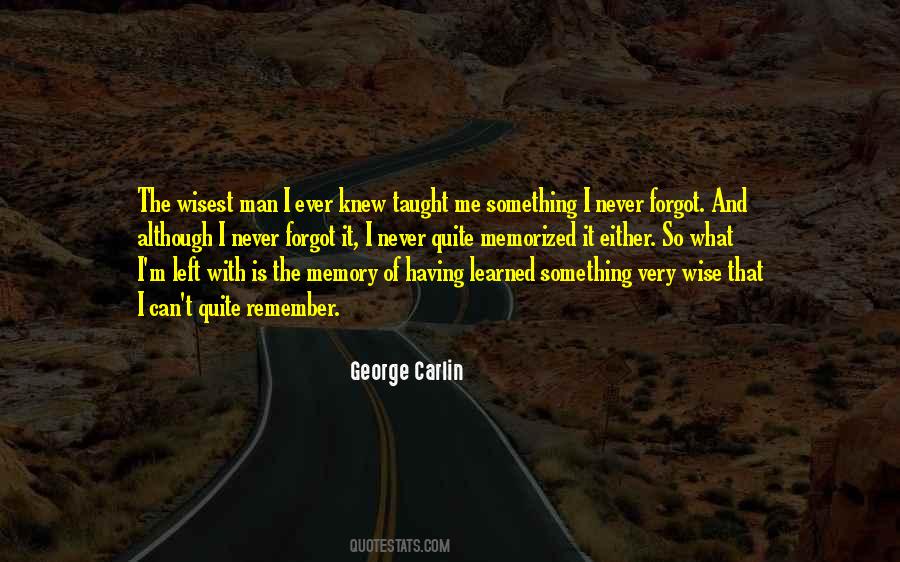Ever Wise Quotes #1193329