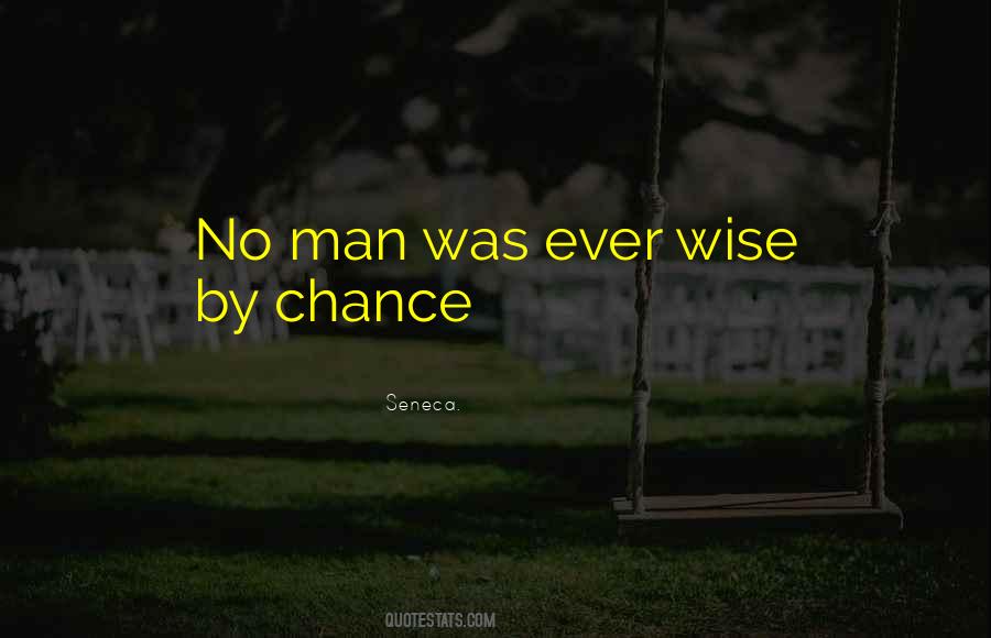 Ever Wise Quotes #593617