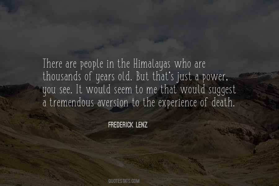 Quotes About Himalayas #1091966