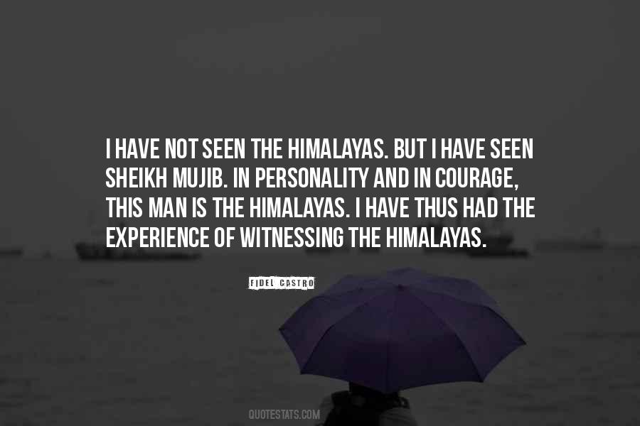 Quotes About Himalayas #402386