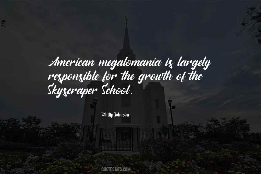 Quotes About Megalomania #1419327