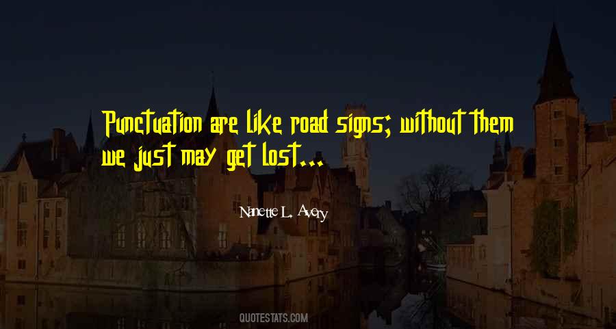 Quotes About Road Signs #669051