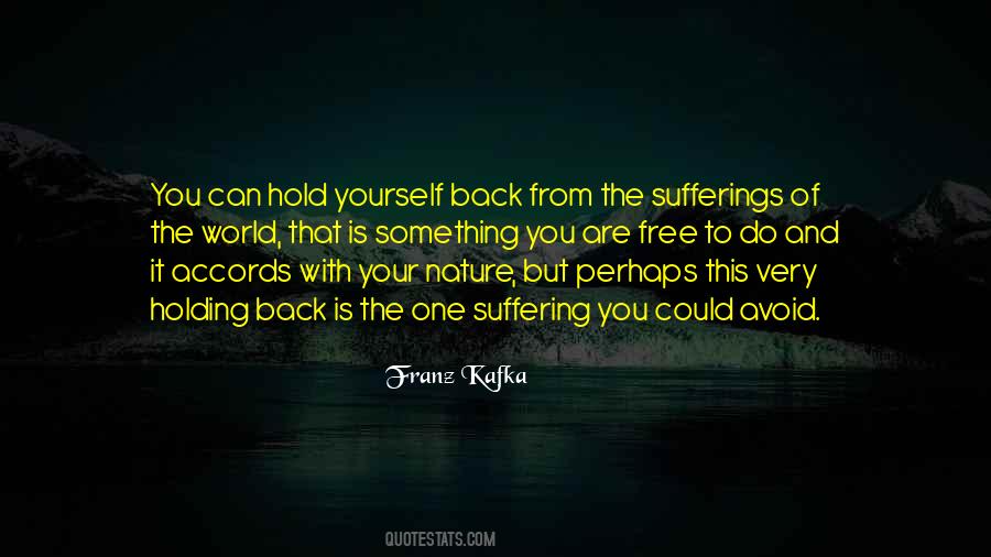 Quotes About Holding Ourselves Back #158884