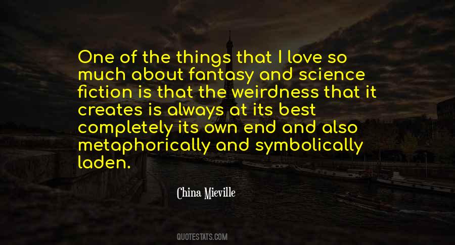 Quotes About Weirdness And Love #1506323