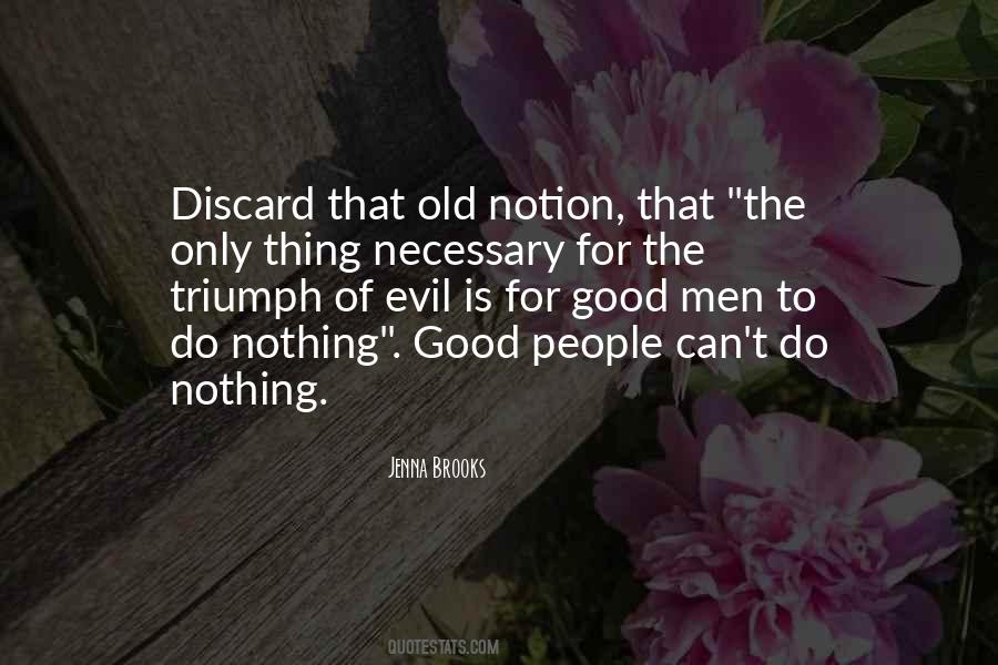Quotes About Triumph Of Evil #599674