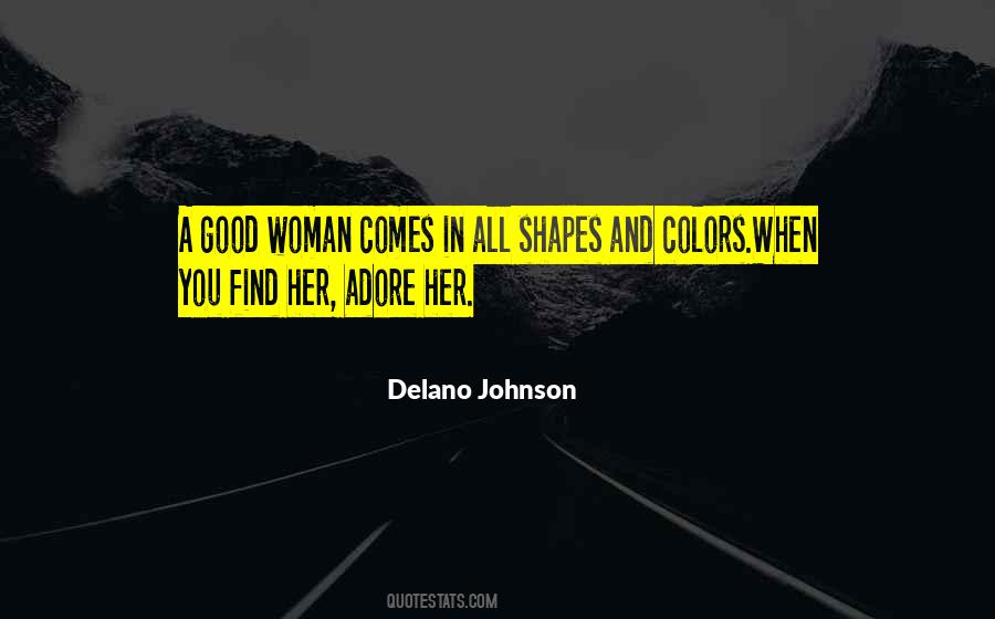 Quotes About A Good Woman #1430185