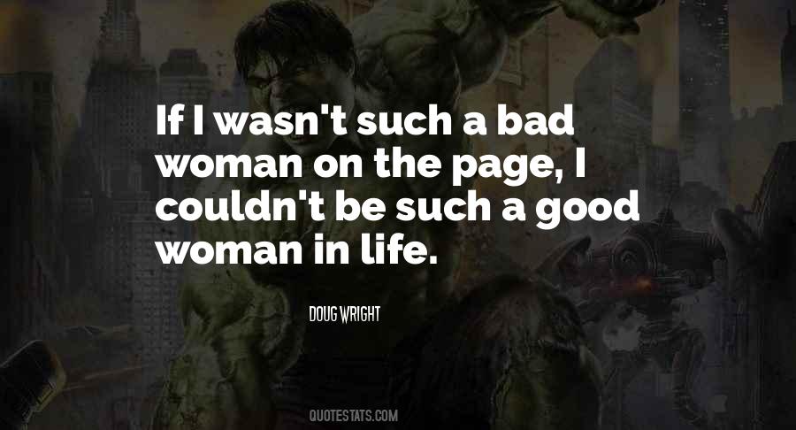 Quotes About A Good Woman #1640582