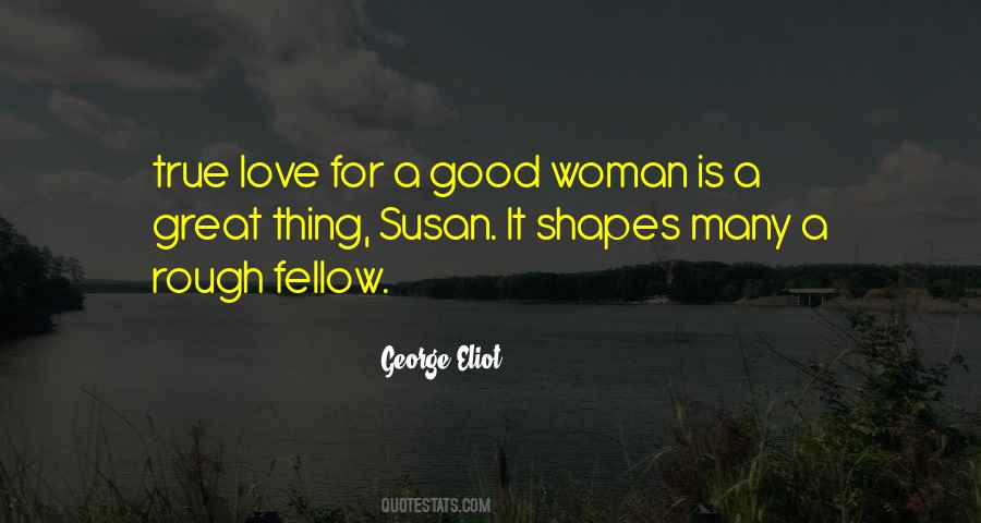 Quotes About A Good Woman #1666695