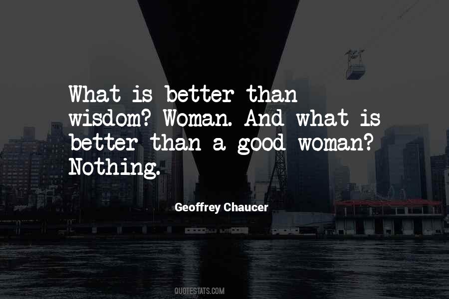 Quotes About A Good Woman #481364