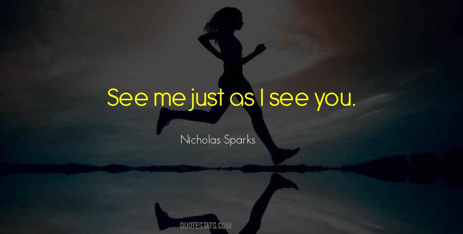 Quotes About I See You #1000928