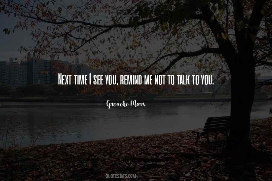 Quotes About I See You #1396373