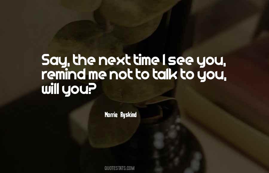 Quotes About I See You #996849