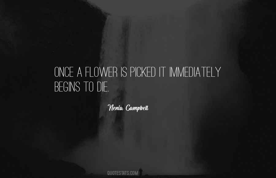 Quotes About A Dying Flower #1271117