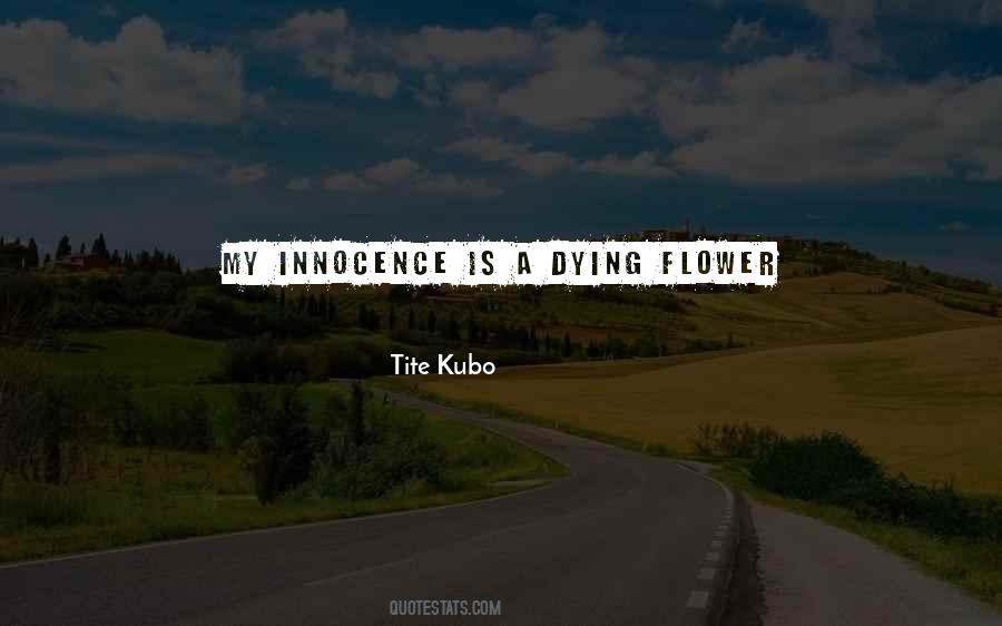 Quotes About A Dying Flower #689797