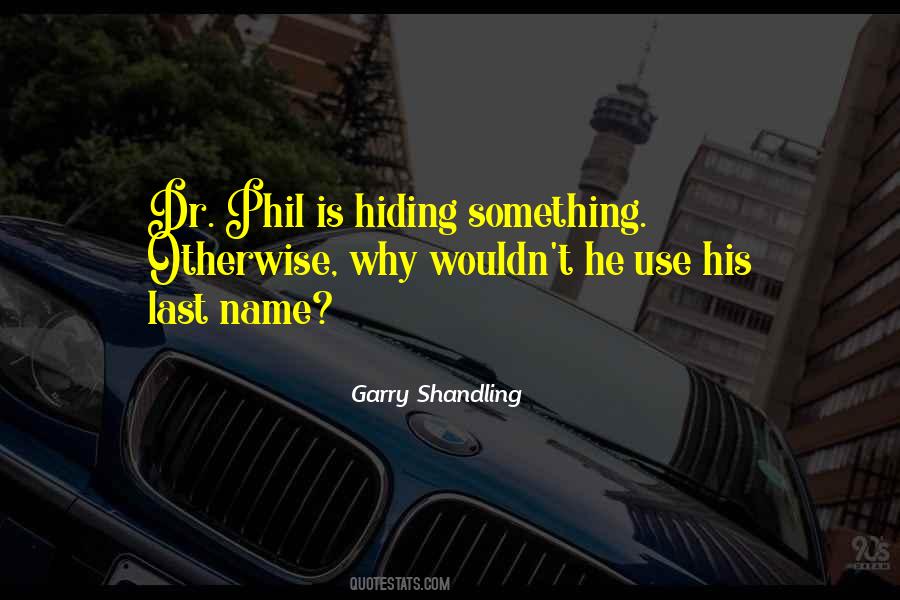 Quotes About Dr. Phil #1643768