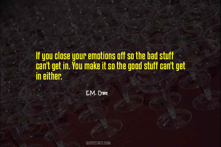 Quotes About Bad Emotions #1616233