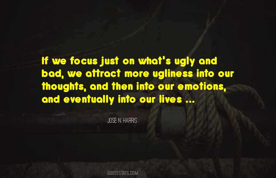 Quotes About Bad Emotions #197181
