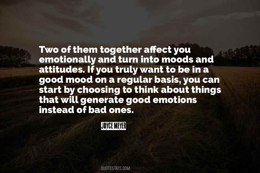 Quotes About Bad Emotions #267186