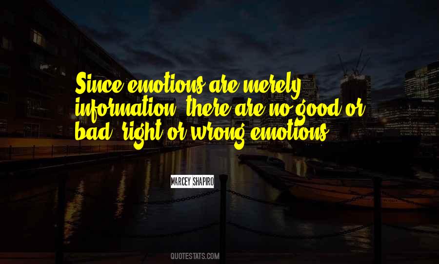 Quotes About Bad Emotions #395031