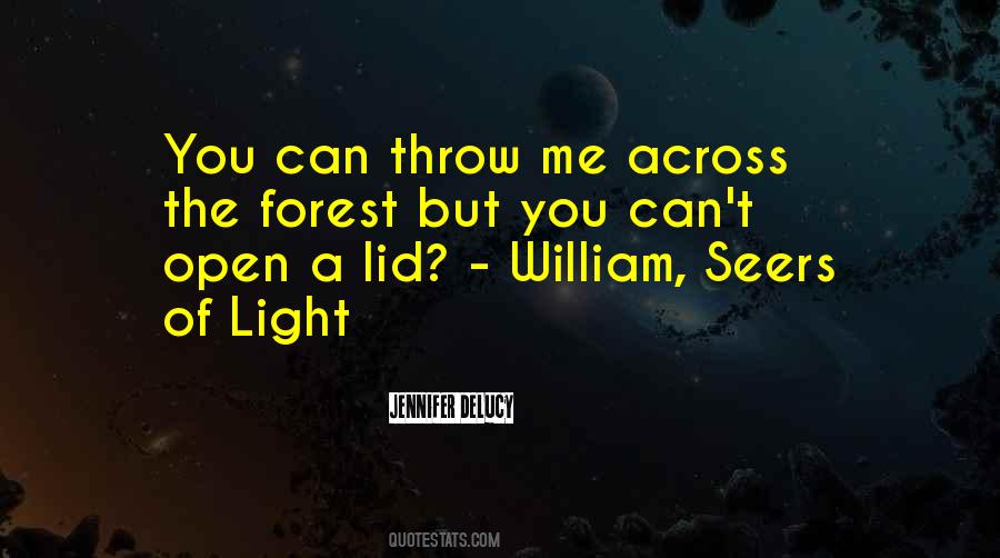 Quotes About The Forest #1314282