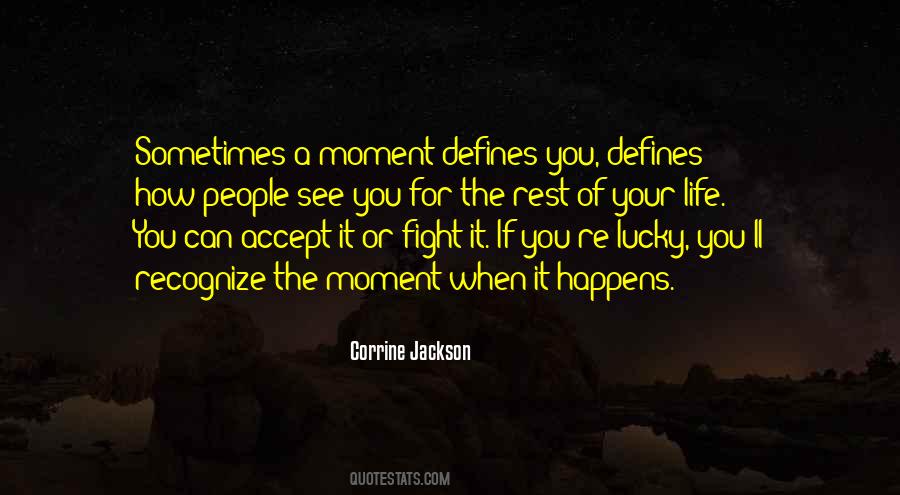 When It Happens Quotes #1101249