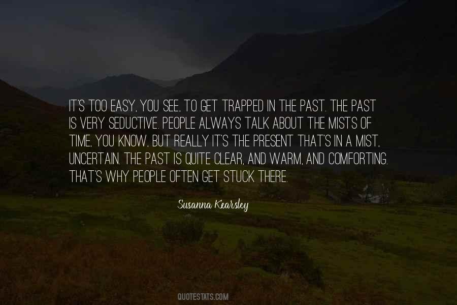 Quotes About Stuck In The Past #661123
