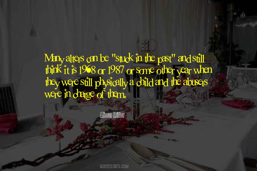 Quotes About Stuck In The Past #807966