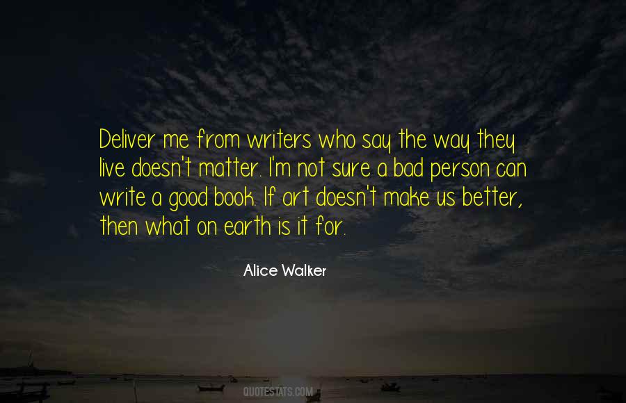 Write A Book For Me Quotes #137998