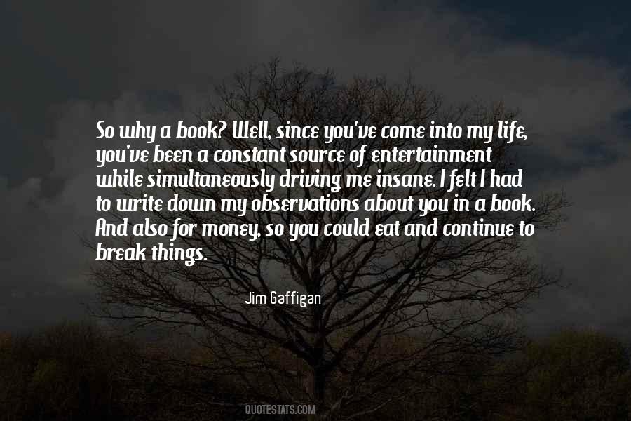 Write A Book For Me Quotes #1459277