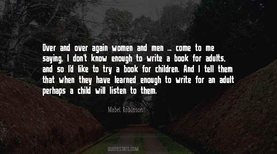 Write A Book For Me Quotes #1475759