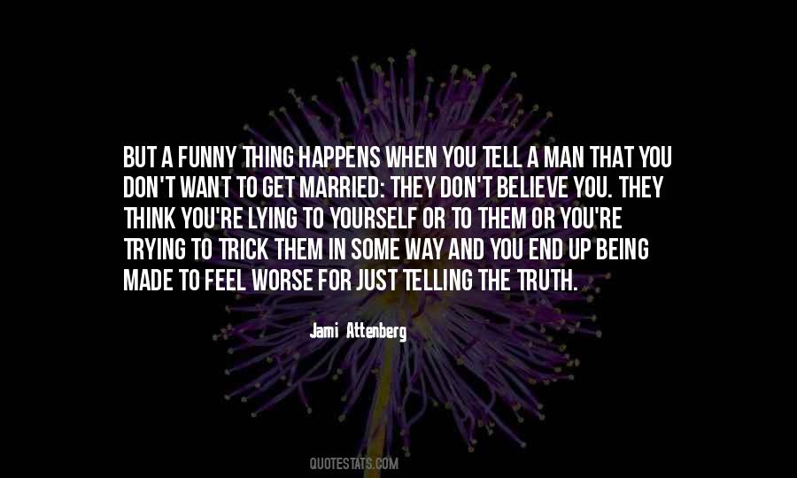 Or Telling Quotes #87699