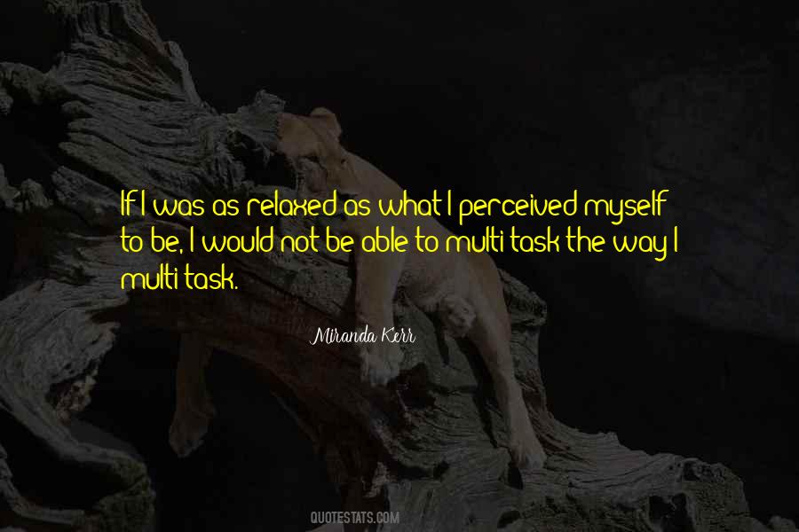 I Perceived Quotes #1411030