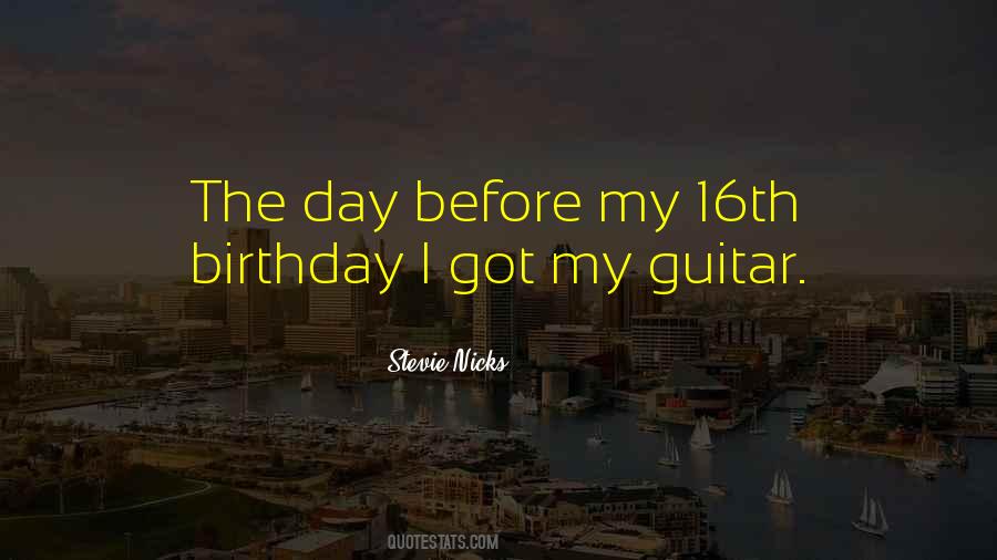 Quotes About 16th Birthday #991414