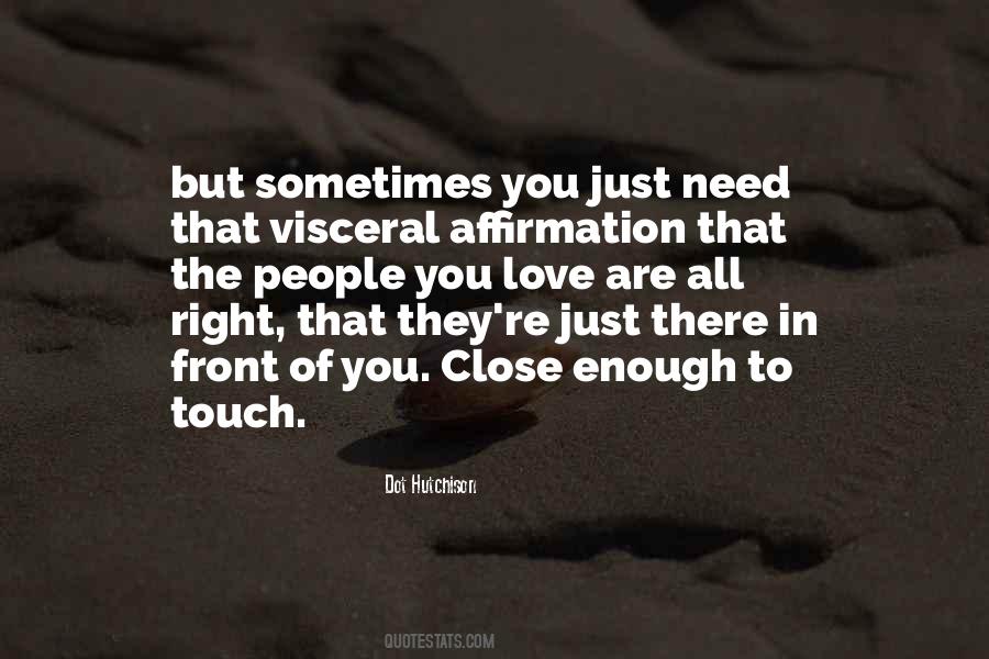 Quotes About The Touch Of Love #375542